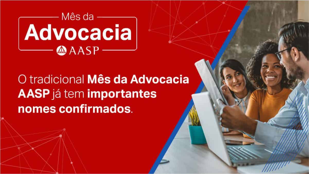 AASP convida a advocacia de todo pais para participar do Mês da Advocacia